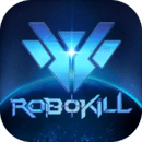  Robokill中文版下载-Robokill游戏安卓版v1.0.66